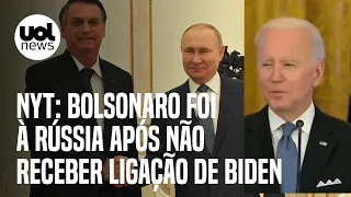 Bolsonaro fez viagem à Rússia após não receber ligação de Biden, diz New York Times