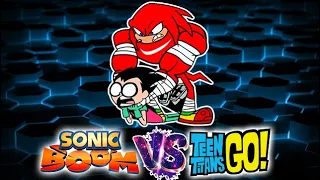 ¿Porque Sonic Boom es mejor serie que Teen Titans Go?