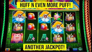 ANOTHER  HUFF N EVEN MORE PUFF SLOT JACKPOT! In the most unexpected way!