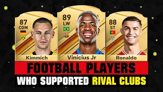 FOOTBALL PLAYERS Who Grew Up SUPPORTING RIVAL CLUBS! 🤯😱 ft. Vinicius Jr, Ronaldo, Kimmich…