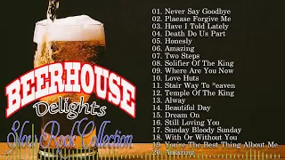Beerhouse Delights - Best Slow Rock Music Ever - Greatest Hits Playlist