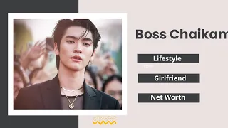 Boss Chaikamon Lifestyle (Love in the Air) Drama | Family | Income | girlfriend | Biography 2022