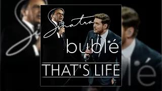 Frank Sinatra & Michael Bublé - That's Life