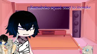 Kamaboko squad react to inosuke | kny | 1/2 | GCRV | Starmei :3