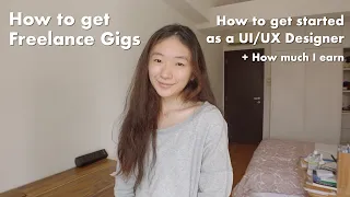 How to get Freelance Gigs 💸 How to be a UI/UX Designer (side hustle)