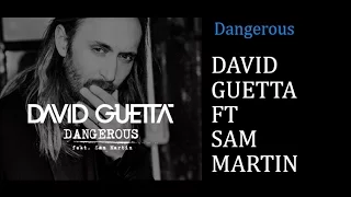 David Guetta FT Sam Martin - Dangerous [LYRICS][4K][ORIGINAL]