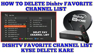 How to Delete Dishtv favorite channel list | Dishtv favorite channel list kyse delete kare | dishtv