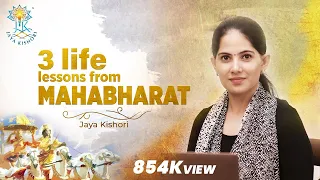 3 Life Lessons from Mahabharat | Jaya Kishori | Motivational Video