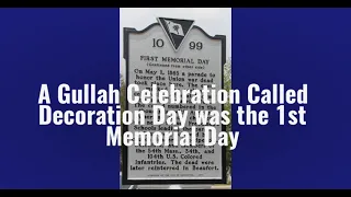 The 1st Memorial Day was a Gullah Celebration Called Decoration Day