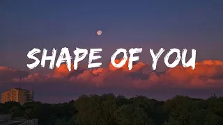 Shape of You - Ed Sheeran (Lyrics) | Charlie Puth, Shawn Mendes,...Mix