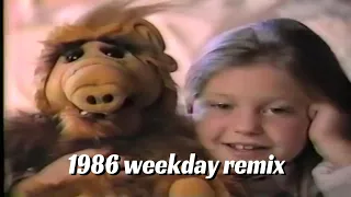 Weekday remix with commercials and bumpers |1986