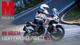 Motociclismo prova in esclusiva mondiale MV Agusta Lucky Explorer Project 9.5