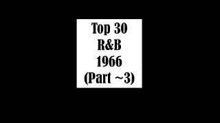 Top 30 songs from 1966 (Part-3) #1966 #oldschoolsongs #oldR&B #OldClassic #Oldgems