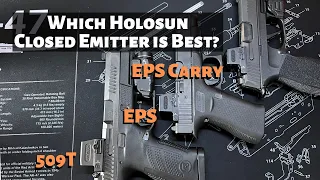 Holosun EPS, EPS Carry and 509T Overview
