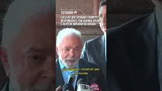 Lula volta a dizer que Ucrânia também é responsável por guerra em que é alvo de invasão pela Rússia