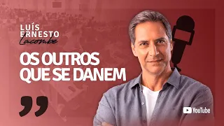 OS OUTROS QUE SE DANEM