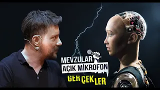 Mevzular Açık Mikrofon: Robot Sophia ve GERÇEKLER!