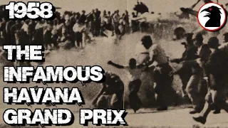 Kidnappings and Crashes - The Strange Tale Of The 1958 Havana Grand Prix
