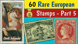 Valuable Stamps Rare European - Part 5 | Europe Philately Most Popular