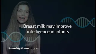 Breast milk may improve intelligence in infants | Biology of Breast Milk