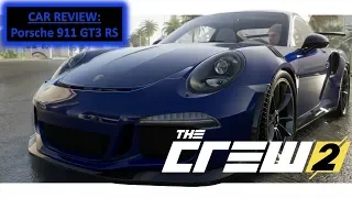 The Crew 2 Car Reviews | Porsche 911 GT3 RS