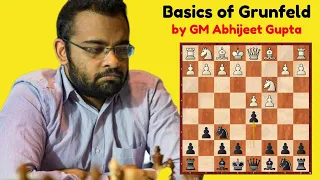Basics of Grunfeld by GM Abhijeet Gupta | (1.d4 Nf6 2.c4 g6 3.Nc3 d5)