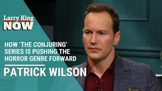 'Aquaman's Patrick Wilson on How ‘The Conjuring’ Series is Pushing the Horror Genre Forward