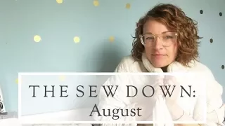The Sew Down | August | Sewing Round up | The Fold Line