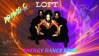 Loft - Hold On ( Adams C - Remix Electro Dance )