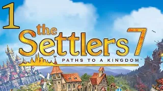 The Settlers 7 Paths to a Kingdom - Прохождение #1 - Без комментариев