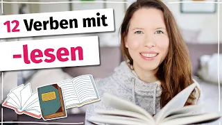 12 Verben mit "lesen": ablesen, querlesen, anlesen, überlesen, verlesen, auflesen (und mehr) B2/C1