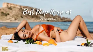 Best Deep House Ep.1 by Gabdez