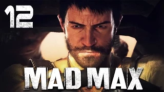 Mad Max / Безумный Макс - Прохождение игры на русском [#12] ПОБОЧКИ | PC