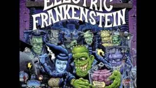 Electric Frankenstein - The Mess