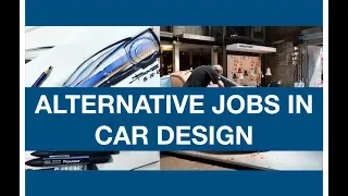 DESIGN TALK- Alternative Jobs in Car Design