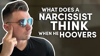 Why does the narcissist hoover you?