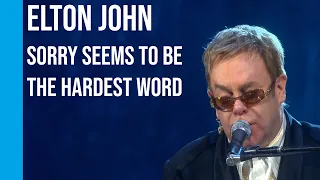 Elton John - Sorry Seems To Be The Hardest Word | subtitulada