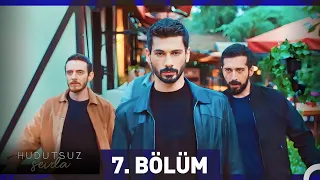 Hudutsuz Sevda 7. Bölüm