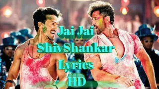 Jai Jai Shiv shankar Song Lyrics by #Lyrics #Guru| War Movie | Hrithik Roshan & Tiger Shroff