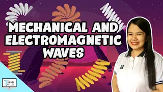 Mechanical and Electromagnetic Waves | Physics