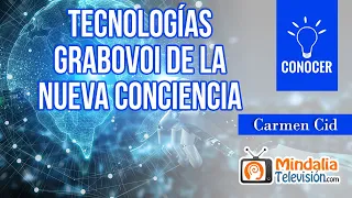 Tecnologías Grabovoi de la nueva conciencia, por Carmen Cid