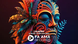 LALAFRO (SLYDCOM x MAERE SAAH REMIX)