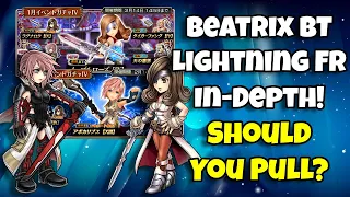 Should You Pull Beatrix BT Lightning FR In-Depth! Worth Pulling For? [DFFOO GL]