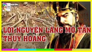 🔥 🔥 Chuyện lạ : LỜI NGUYỀN THỦY NGÂN Ở LĂNG MỘ TẦN THỦY HOÀNG