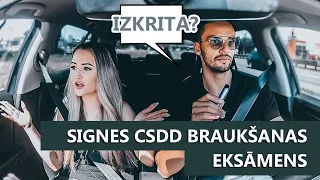 SIGNES CSDD BRAUKŠANAS EKSĀMENS | UZZINI KĀ GĀJA