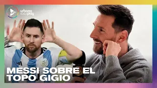 Messi sobre el gesto del Topo Gigio y su relación con Riquelme | #MessiEnUrbanaPlay #Perros2023