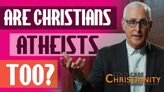 Do Atheists Believe in Just One Less God Than Christians?