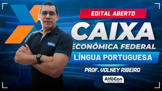 Concurso Caixa Econômica 2024 - Aula de Língua Portuguesa - Edital Aberto - AlfaCon