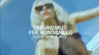 MILEY CYRUS - Thousand Miles (Dolby Atmos mix)