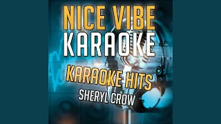 My Favorite Mistake (Karaoke Version) (Originally Performed By Sheryl Crow)
